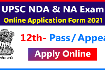 UPSC NDA 2021 | UPSC NDA & NA (I) Exam 2021
