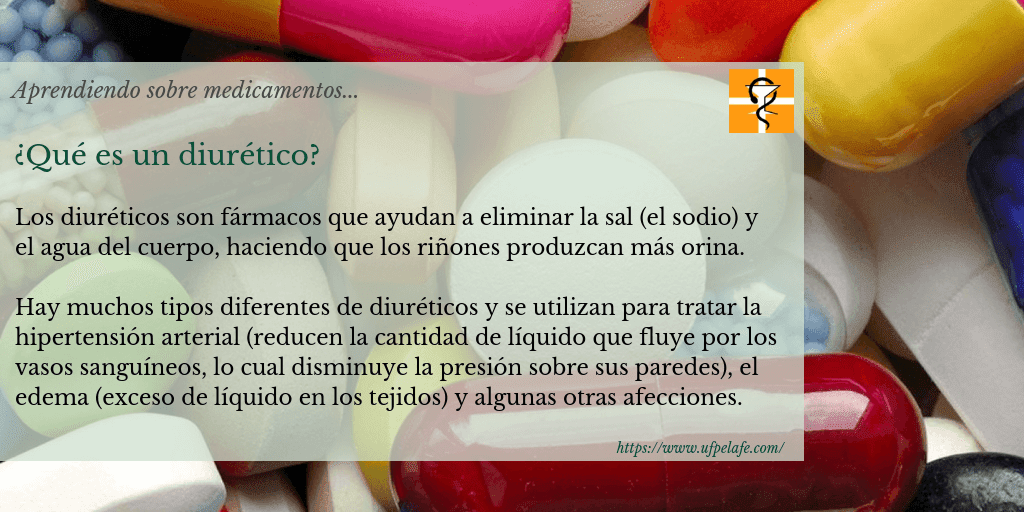 UFPE Hospital La Fe Aprendiendo sobre medicamentos... ¿Qué es un diurético? UFPE Hospital La Fe Aprendiendo sobre medicamentos... ¿Qué es un diurético?