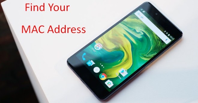 Begini Cara Mengetahui MAC Address Pada Smartphone Android! | Informasi ...