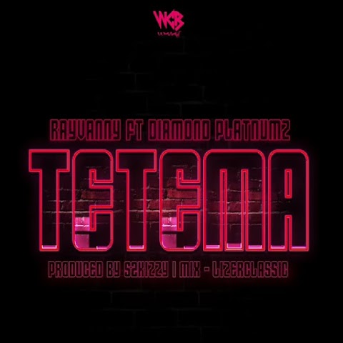 Rayvanny – Tetema (feat. Diamond Platnumz) 