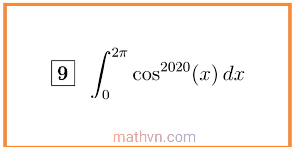 Tính tích phân từ 0 đến 2π của hàm cos²⁰²⁰x (đề thi MIT)