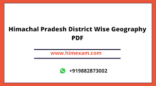 Himachal Pradesh District Wise Geography PDF