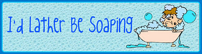 I'd Lather Be Soaping