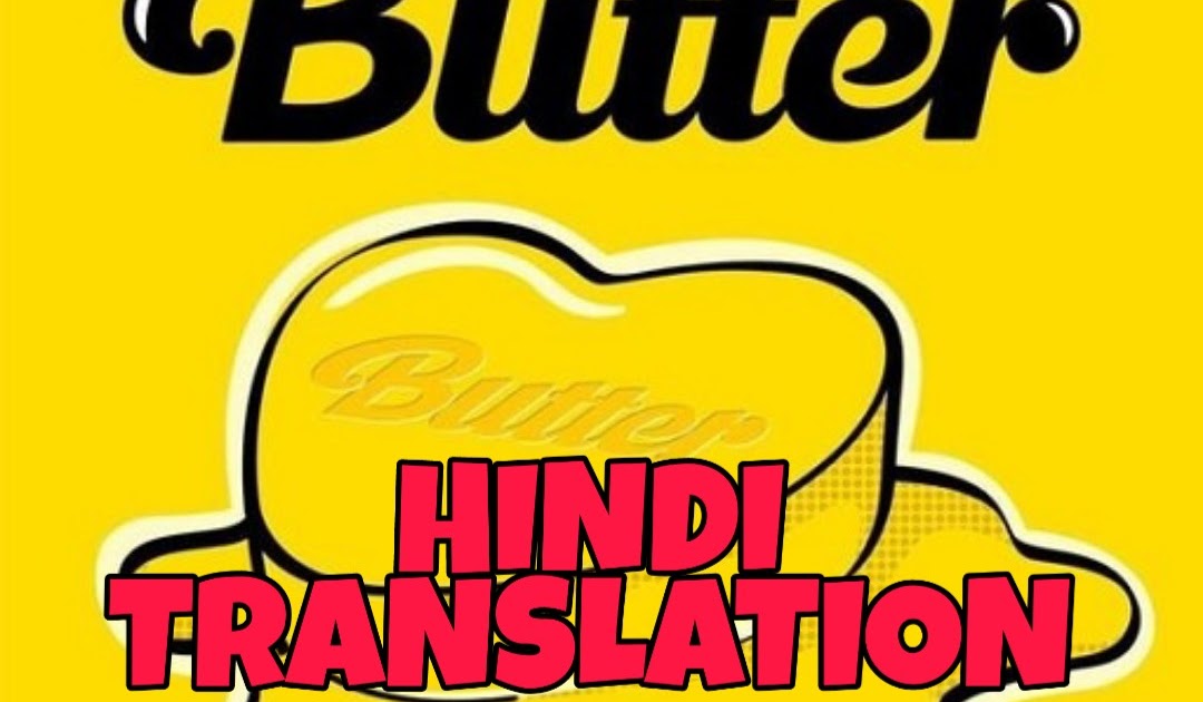 Butter Lyrics Meaning/Translation in Hindi Bts Lyrics Translaton