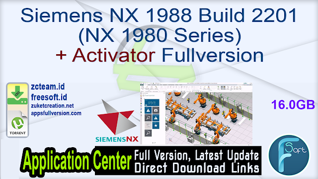 Siemens NX 1988 Build 2201 (NX 1980 Series) + Activator Fullversion