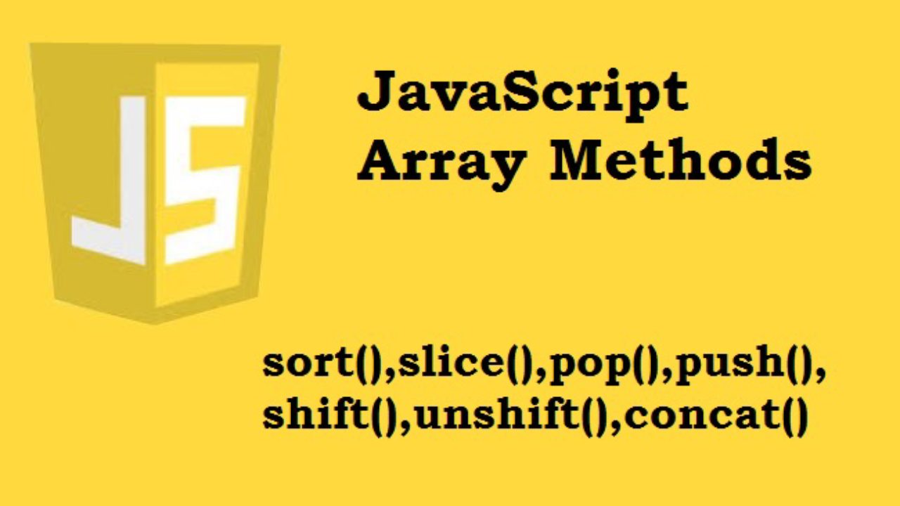 JavaScript Array Methods