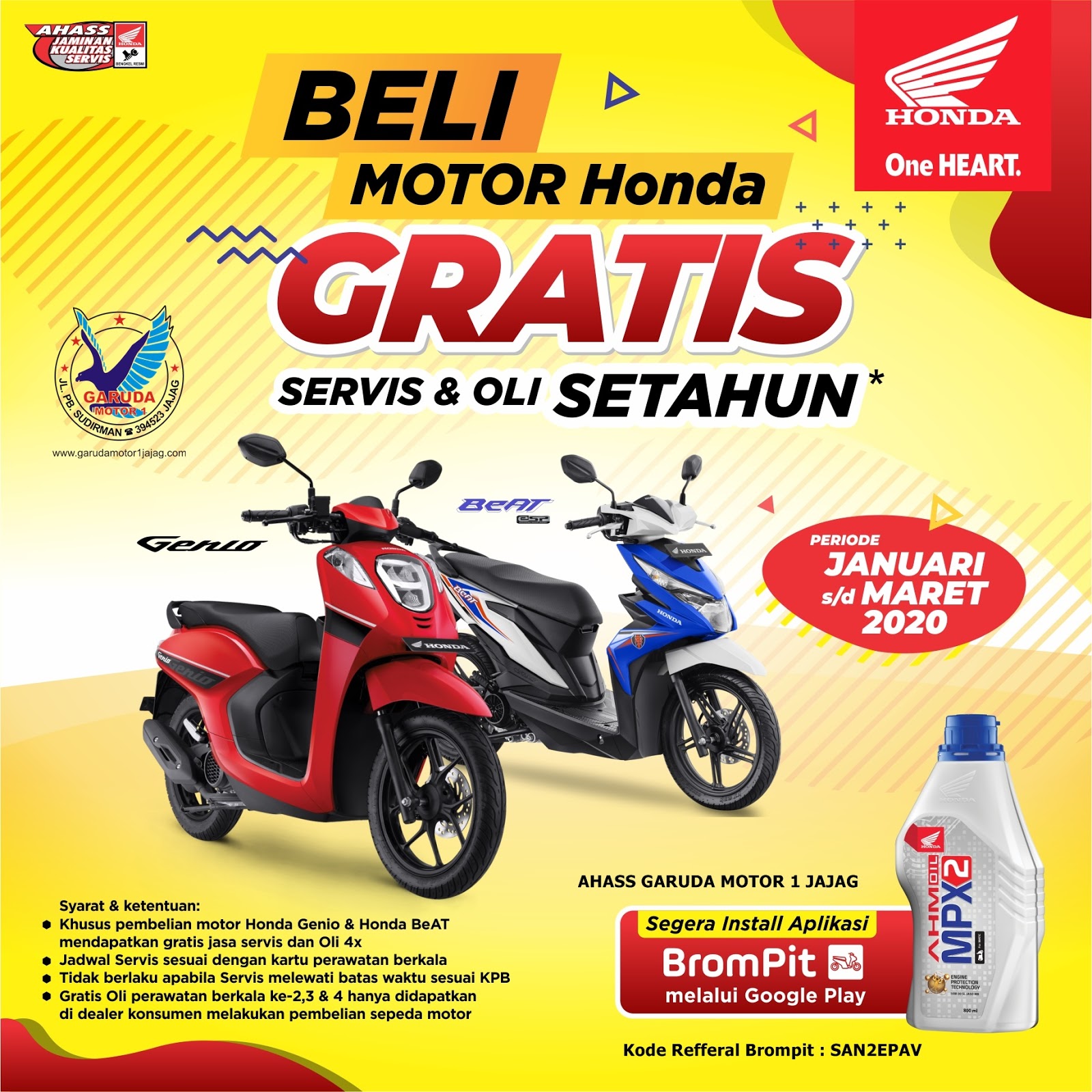GRATIS OLI DAN SERVICE SETAHUN Garuda Motor Jajag