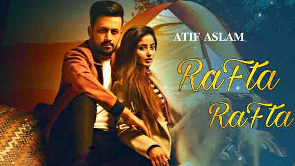 atif aslam rafta rafta ytmp3