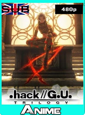 Hack//G.U. Trilogy + Ova Returner​ (2018) HD [480P] sub español [GoogleDrive-Mega] dizonHD  