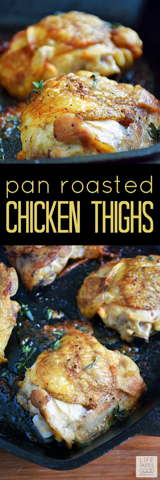 Pan Roasted Chicken Thighs | by Life Tastes Good make a simple dinner for any night of the week, but perfect for company too! They are budget-friendly, taste great, and easy to make! It doesn't get much better than this for an easy dinner!
