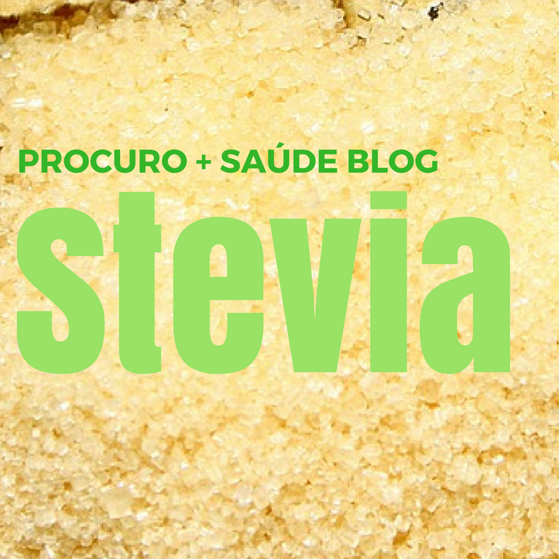 Stevia adoçante - como usar - Procuro + Saúde Stevia adoçante - como usar - Procuro + Saúde
