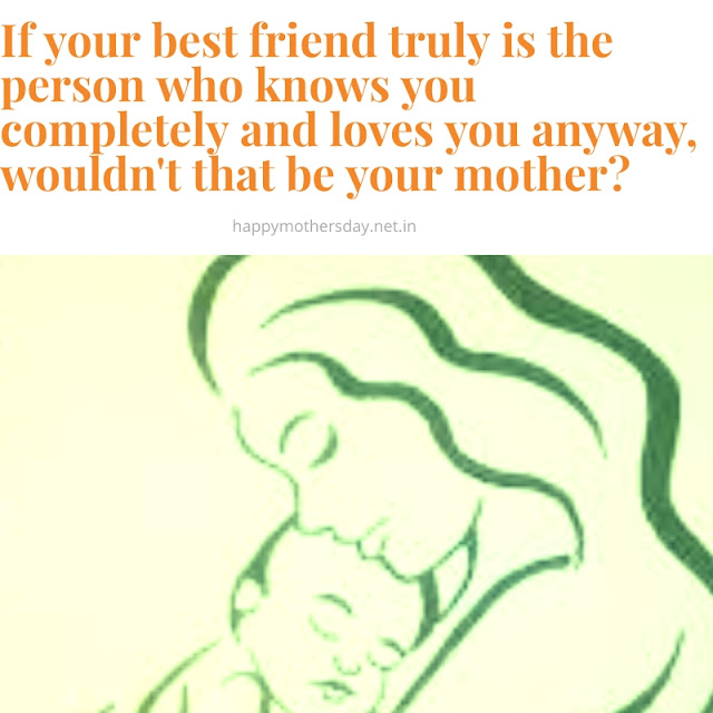 mom quotes | famous mother quotes | Best Mom Quotes | happy Mothers Day quotes