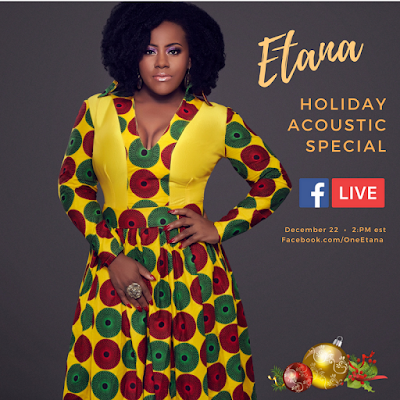 Join Soulful Star Etana for her Facebook Live Acoustic Holiday Special on December 22nd, 2017.