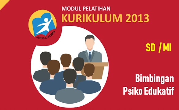 Bimbingan Psiko Edukatif di Sekolah Dasar (SD MI) Kurikulum 2013