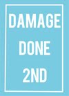 DAMAGE DONE 2nd Official blog