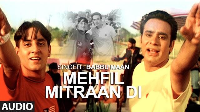 Babbu Maan - Mehfil Mitran Di Lyrics