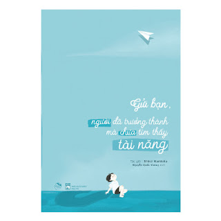 Gửi bạn, người đã trưởng thành mà chưa tìm thấy tài năng ebook PDF-EPUB-AWZ3-PRC-MOBI