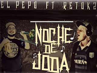 El Pepo – Noche de Joda ft. Retok2