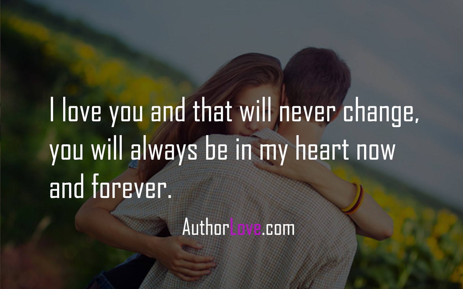 Love You And That Will Never Change Love Quotes Author Love