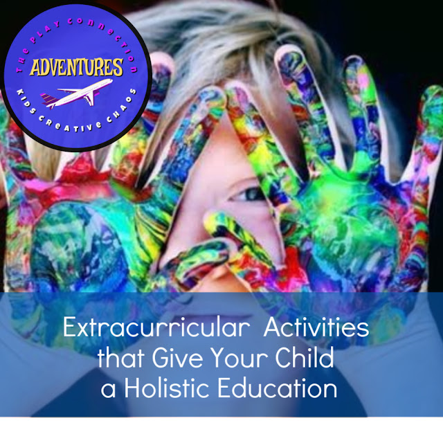 5 Extracurricular Activities for a Holistic Education Adventures of