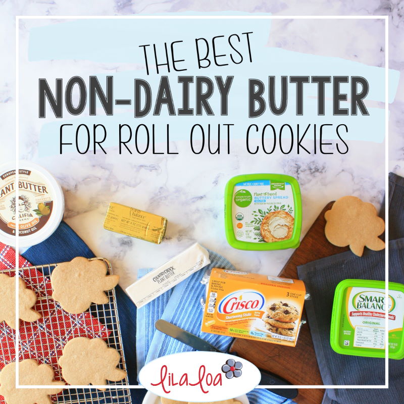 Tried and tested - the very best non-dairy vegan butter for roll out sugar cookies