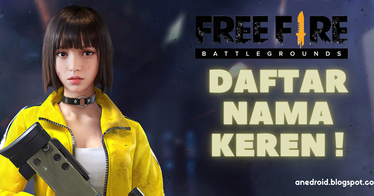 nama ff keren 2021 pro player nama ff keren 2021 pro player