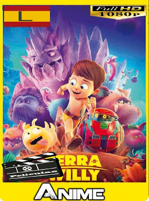 Terra Willy: Planeta desconocido (2019) HD [1080P] latino [GoogleDrive-Mega] nestorHD