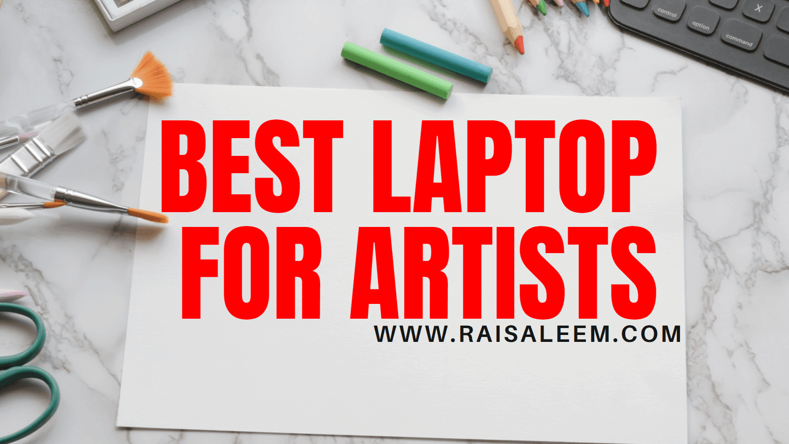 Best Laptops For Artists To Buy in 2021 [Best Laptop Buyer's Guide]