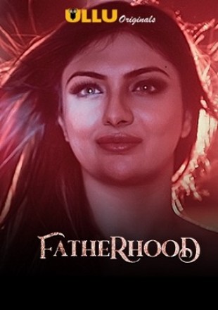 Fatherhood 2021 Hindi Episode HDRip 720p