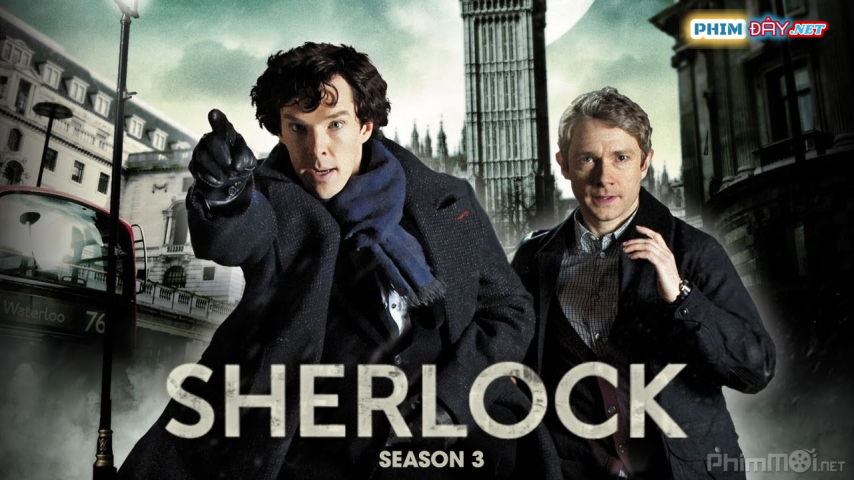 THÁM TỬ SHERLOCK (PHẦN 3) - Sherlock (Season 3) (2014) THÁM TỬ SHERLOCK (PHẦN 3) - Sherlock (Season 3) (2014)