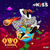 [Music] Mz Kiss – Owonikoko