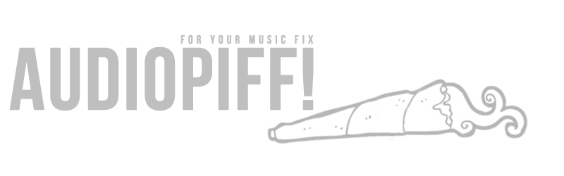 AudioPiff / For Your Music Fix