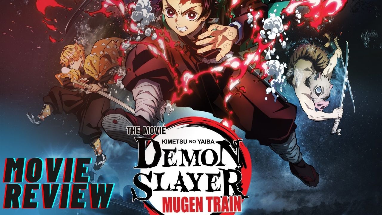Readwithkai Movie Review Demon Slayer Kimetsu No Yaiba The Movie Mugen Train Spoiler Free
