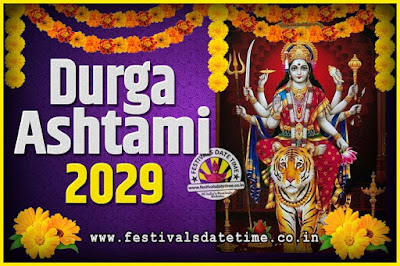 2029 Durga Ashtami Pooja Date and Time, 2029 Durga Ashtami Calendar