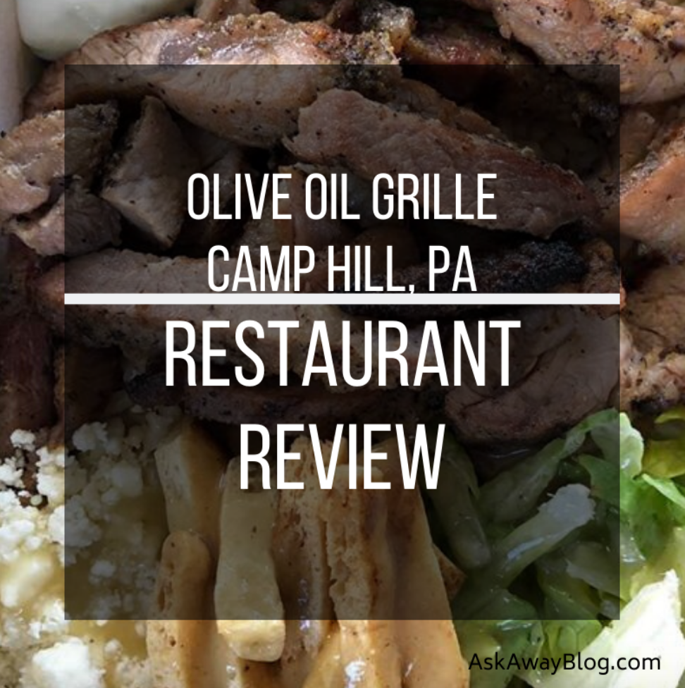 Ask Away Blog Olive Oil Grille Camp Hill Restaurant Review