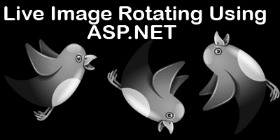 Live Image Rotating Using ASP.NET(WebImage helper)