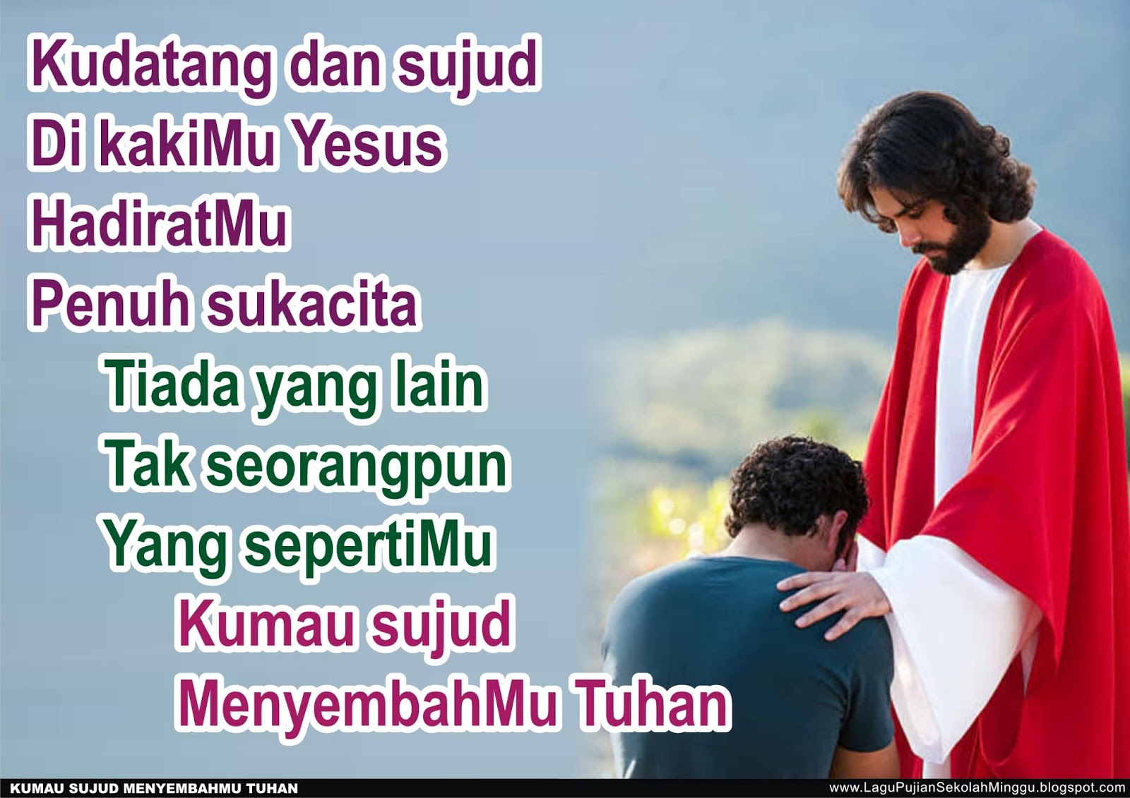 Lirik Lagu Pujian Rohani Kristen Sekolah Minggu Gereja Tuhan Yesus Kudatang Dan Sujud Di Kakimu Yesus Lagu Paskah Lagu Natal Lagu Rohani Kristen