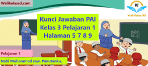 Kunci Jawaban Pai Kelas 3 Pelajaran 1 Halaman 5 7 8 9 Wali Kelas Sd