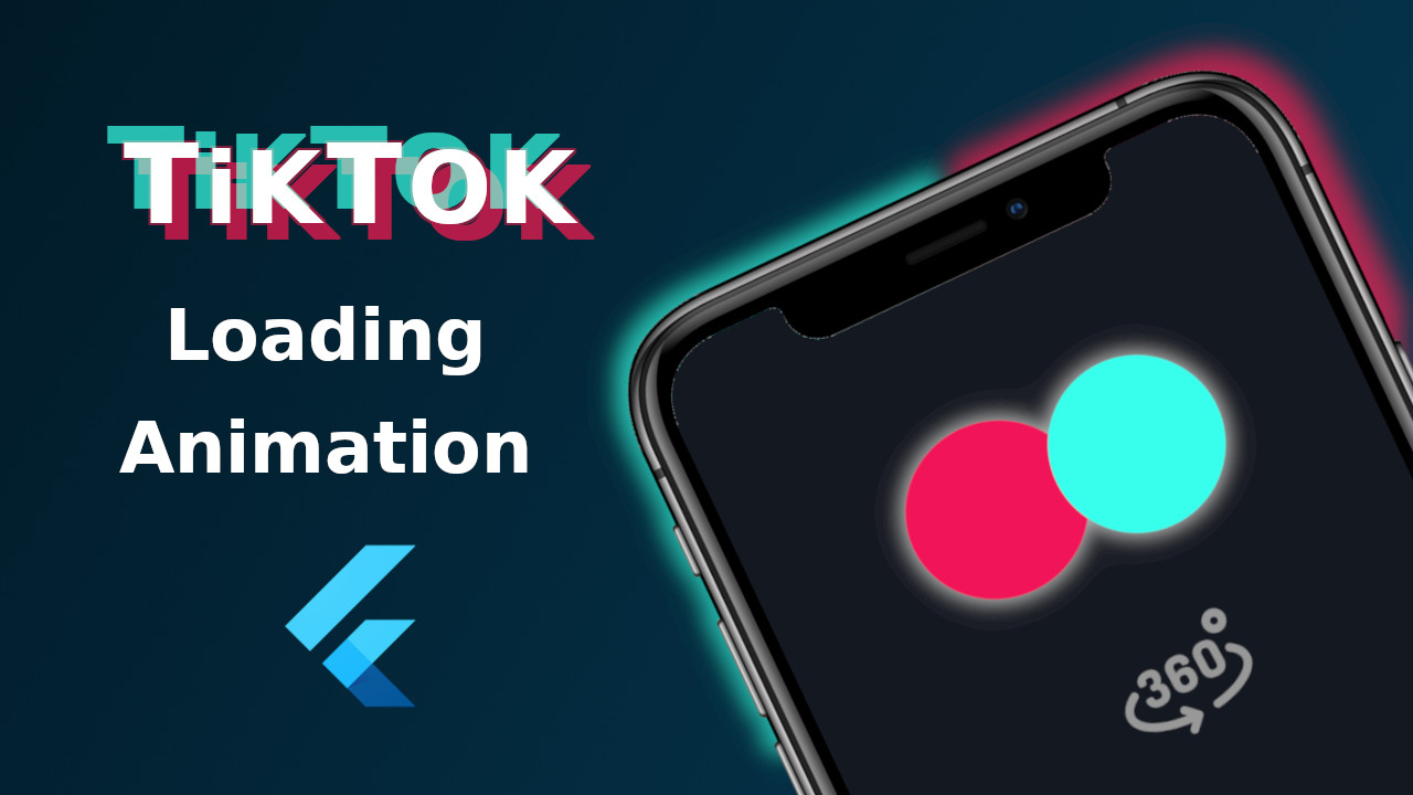 TikTok Loading Animation in Flutter TikTok Loading Animation in Flutter
