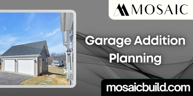 Garage Addition Planning - Mosaic Design Build