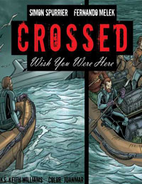 Read Crossed: Wish You Were Here - Volume 2 online