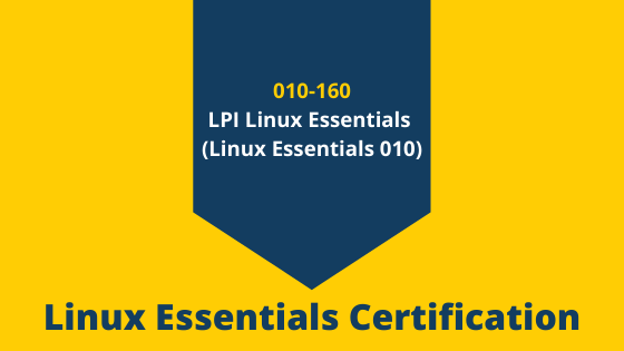 010-160: LPI Linux Essentials (Linux Essentials 010)