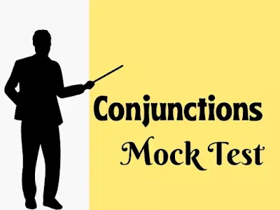 Conjunctions Mock Test
