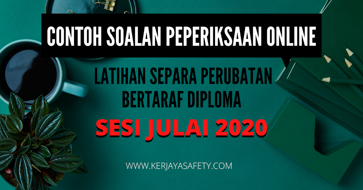 Contoh Soalan Peperiksaan Latihan Separa Perubatan Sesi 