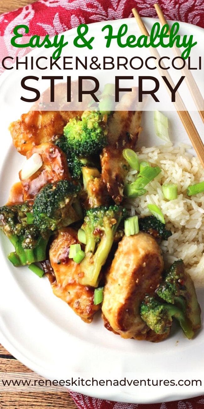 Easy Chicken and Broccoli Stir Fry by Renee's Kitchen Adventures pin for Pinterest with close up of stir fry on plate over white rice. 