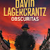 "Obscuritas" de David Lagercrantz | Porto Editora