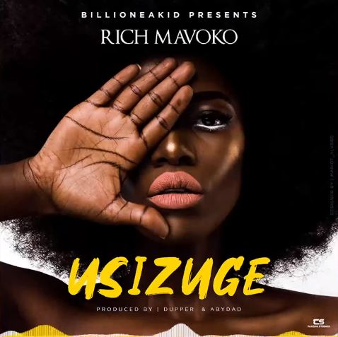 Rich Mavoko - Usizuge Rich Mavoko - Usizuge