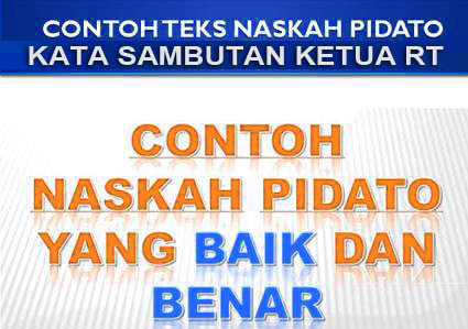Sambutan Ketua Rt Pertemuan Rutin Kumpulan Referensi Teks Pidato