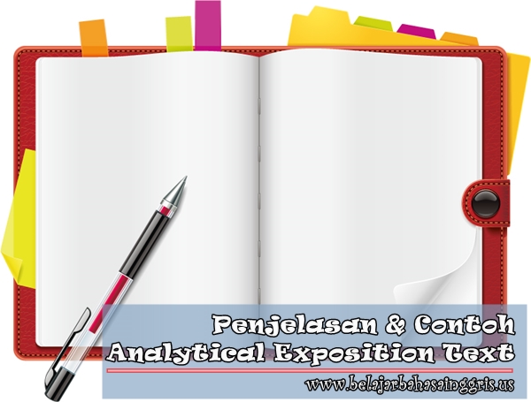 Analytical Exposition Text : Penjelasan & Contoh UPDATE!!!