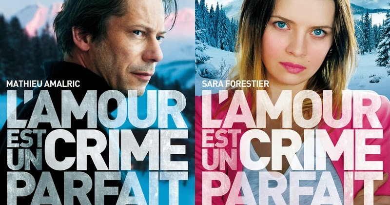 L'amour Est Un Crime Parfait Explication Les Critiques Cinéma de Piwi: L’Amour est un crime parfait